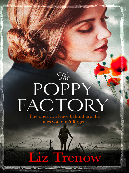 Title details for The Poppy Factory by Liz Trenow - Available